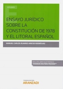 Ensayo jurídico sobre la constitución de 1978 y el litoral español