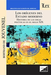 Orígenes del Estado moderno, Los. Historia de las ideas políticas en el siglo XIX
