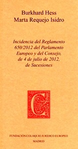 Incidencia del Reglamento 650/2012 del Parlamento Europeo y del Consejo, de 4 de julio de 2012, de Sucesiones