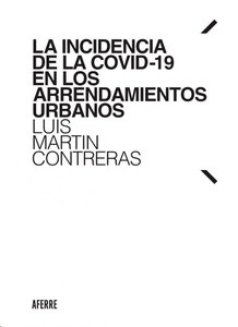 Incidencia de la COVID-19 en los arrendamientos urbanos, La