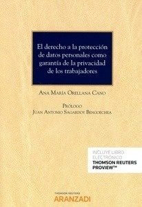 Derecho a la protección de datos personales como garantía de la privacidad de los trabajadores, El (dúo)