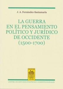 Guerra en el pensamiento político y jurídico de Occidente, La