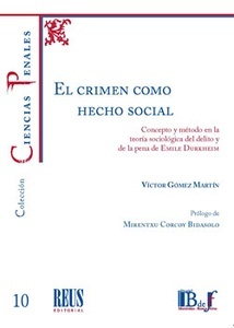 El crimen como hecho social. Concepto y método en la teoría sociológica del delito y de la pena de Emile Durkhei