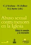 Abuso sexual contra menores en la Iglesia. Hacia la curación y la renovaci