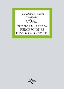 España en Europa. Percepciones e introspecciones