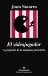 El videojugador "a propósito de la maquina recreativa"