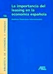 Importancia del leasing en la economia española, La