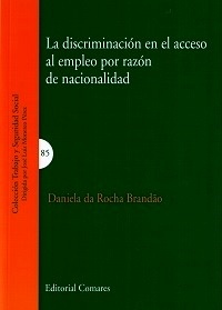 Discriminación en el acceso al empleo por razón de nacionalidad, La