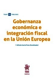 Gobernanza económica e integración fiscal en la unión Europea