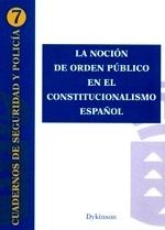 Noción de orden público en el Costitucionalismo español, La