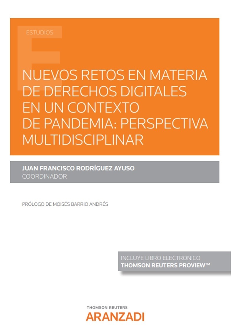 Nuevos retos en materia de derechos digitales en un contexto de pandemia: perspectiva multidisciplinar