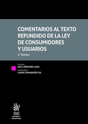 Comentarios al texto refundido de la ley de consumidores y usuarios. 2 Vol