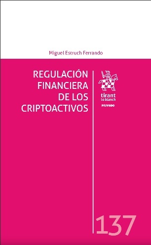 Regulación Financiera de los Criptoactivos