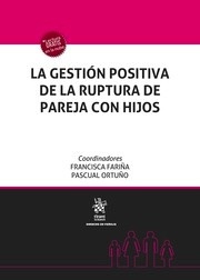 Gestión Positiva de la Ruptura de Pareja con Hijos, La