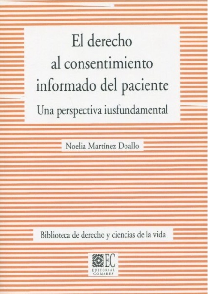 Derecho al consentimiento informado del paciente, El "Una perspectiva iusfundamental"