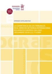 Competencia de los tribunales en el Derecho de familia internacional, La