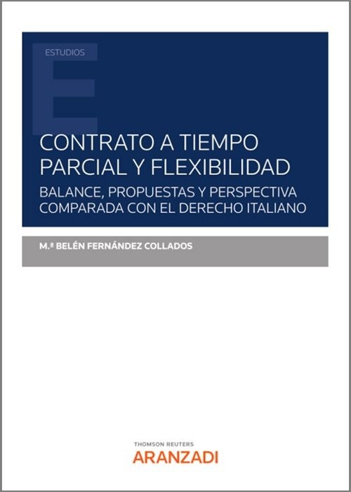Contrato a tiempo parcial y flexibilidad (DÚO) "Balance, propuestas y perspectiva con el derecho italiano"
