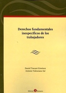 Derechos fundamentales inespecíficos de los trabajadores