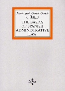 The basics of Spanish Administrative Law