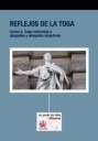 Reflejos de la toga "Carlos A. Capa entrevista a abogados y abogadas"