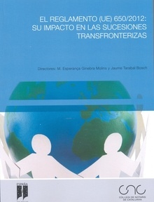 Reglamento (UE) 650/2012: su impacto en las sucesiones transfronterizas, El