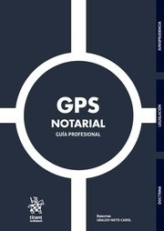 GPS Notarial. Guía profesional