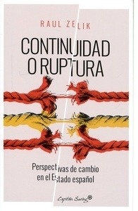 Continuidad o ruptura:  perspectivas de cambio en el estado Español