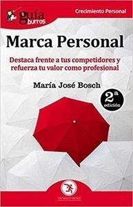 Marca Personal "Destaca frente a tus competidores y refuerza tu valor como profesional"