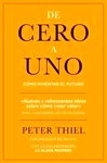 De cero a uno "Cómo inventar el futuro"