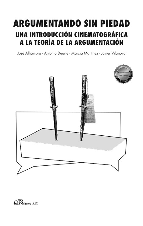 Argumentando sin piedad. Una introducción cinematográfica a la teoría de la argumentación