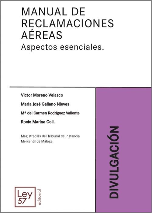 Manual de reclamaciones aéreas. Aspectos esenciales