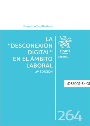 "Desconexión Digital" en el Ámbito Laboral, La