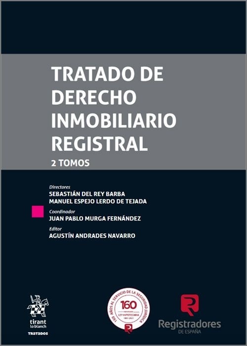 Tratado de derecho inmobiliario registral. 2 tomos.