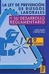 Ley de prevención de riesgos laborales y su desarrollo reglamentario, La