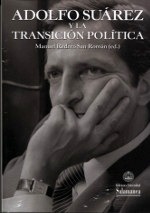 Adolfo Suárez y la transición política