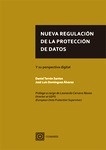 Nueva regulación de la protección de datos. Y su perspectiva digital