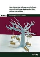 Cuestionarios sobre procedimiento administrativo y régimen jurídico del sector público