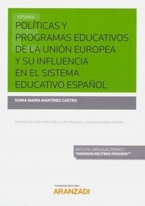Políticas y programas educativos de la Unión Europea y su influencia en el sistema educativo español (Dúo)