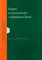 Empresa en reestructuración y ordenamiento laboral