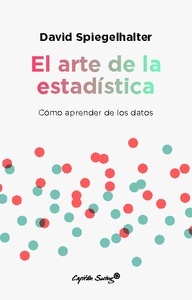 El arte de la estadística "Cómo aprender de los datos"