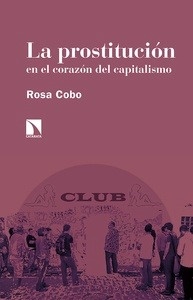 Prostitución en el corazón del capitalismo, La