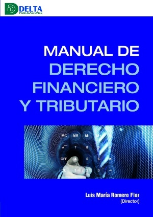 Manual de Derecho Financiero y Tributario