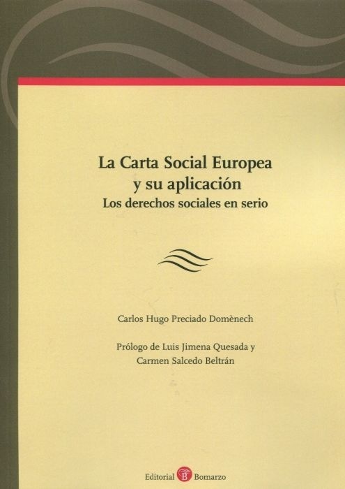Carta social europea y su aplicación "los derechos sociales en serio"