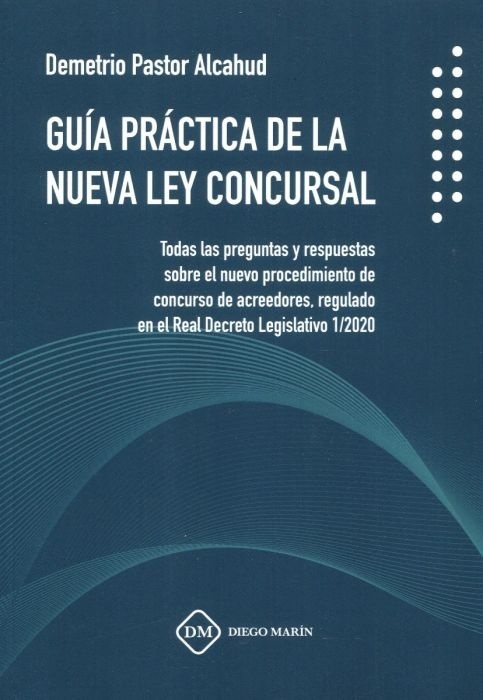 Guía práctica de la nueva Ley Concursal