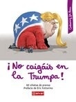 ¡No caigáis en la Trumpa!