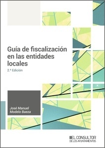 Guía de fiscalización en las entidades locales