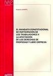 Mandato constitucional de participación de los trabajadores y la afectación de los derechos de propiedad