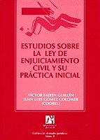 Estudios sobre la Ley de Enjuiciamiento Civil y su práctica inicial