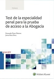 Test de la especialidad penal para la prueba de acceso a la abogacía