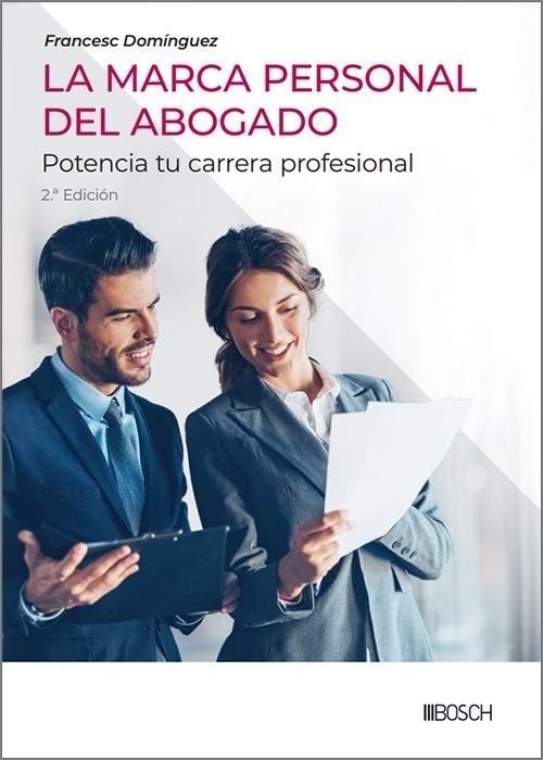 La marca personal del abogado. Potencia tu carrera profesional. IBD